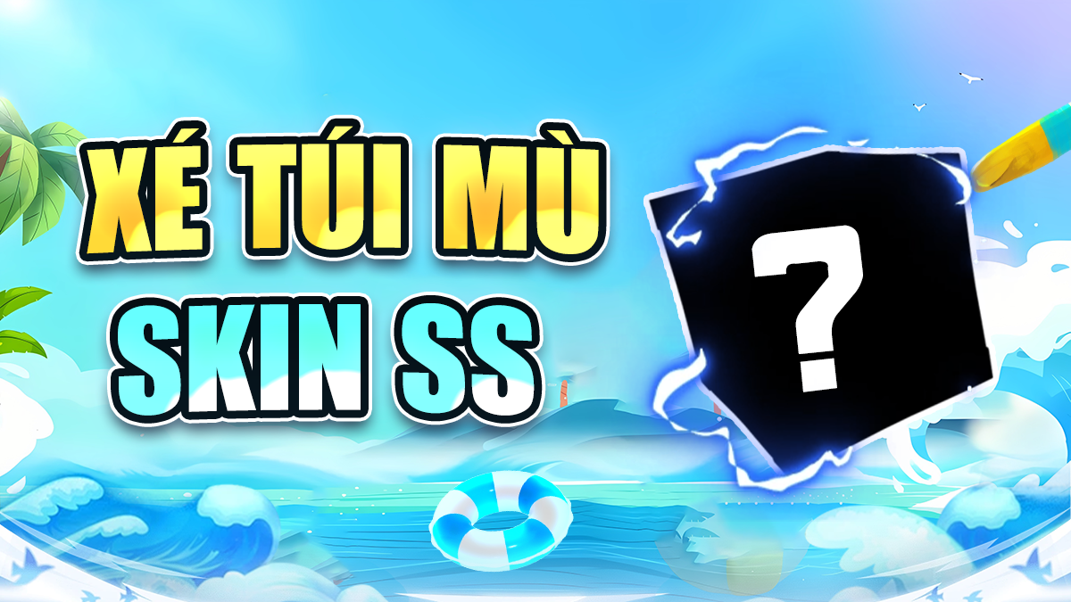 Túi Mù Skin SS
